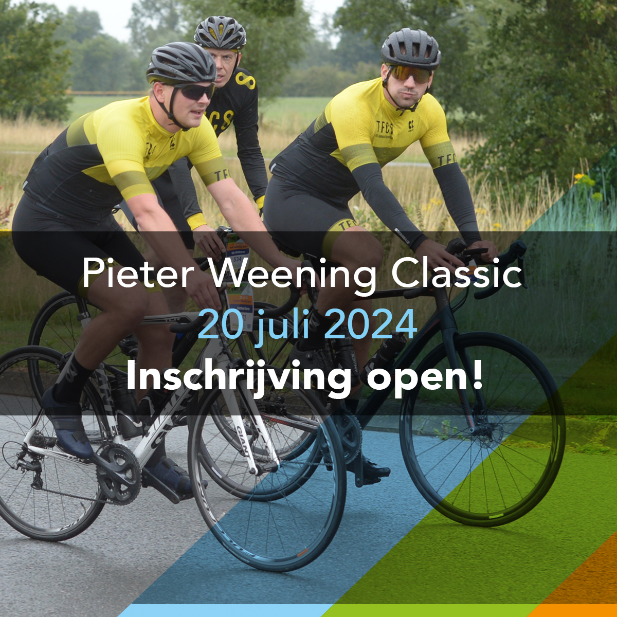19e PIETER WEENING CLASSIC ZATERDAG 20 JULI • INSCHRIJVING OPEN